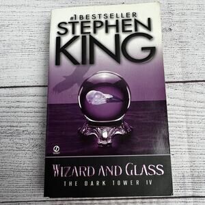 Wizard and Glass (The Dark Tower IV) - Stephen King [First Signet Printing,1998]